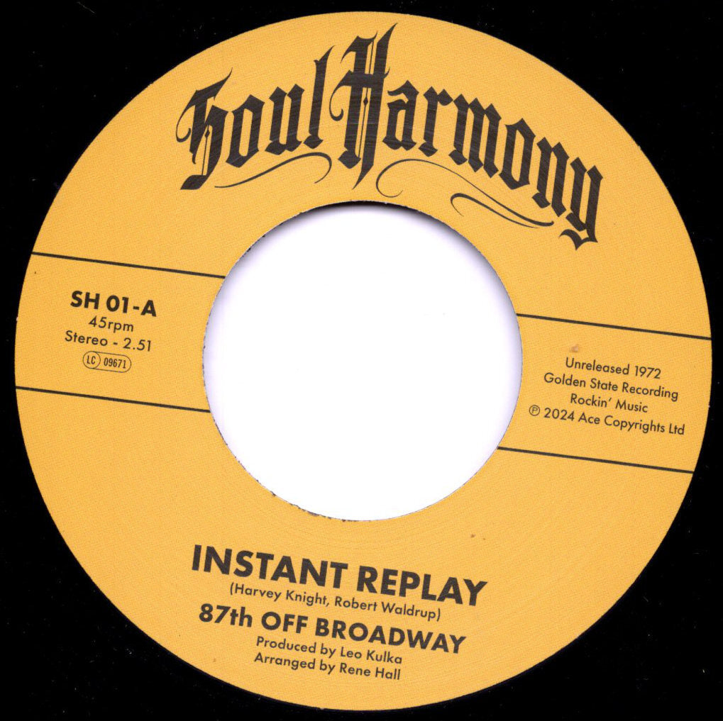 87th Off Broadway / Larry Sanders - Instant Replay / I'm In Love - Kent Soul Harmony SH 01