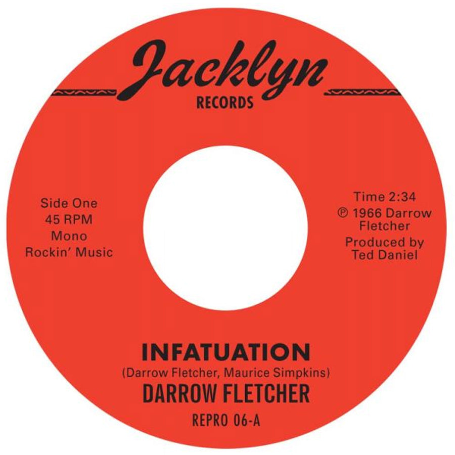 Darrow Fletcher - Infatuation / What Have I Got Now - Kent Repro 06