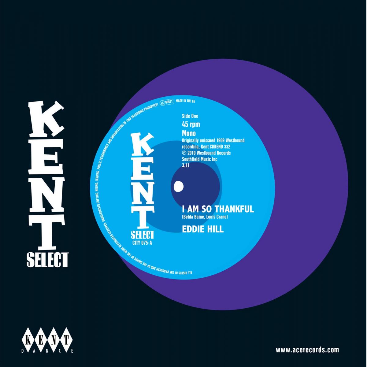 Eddie Hill / Detroit Emeralds - I Am So Thankful / Long Live The King - Kent City 075