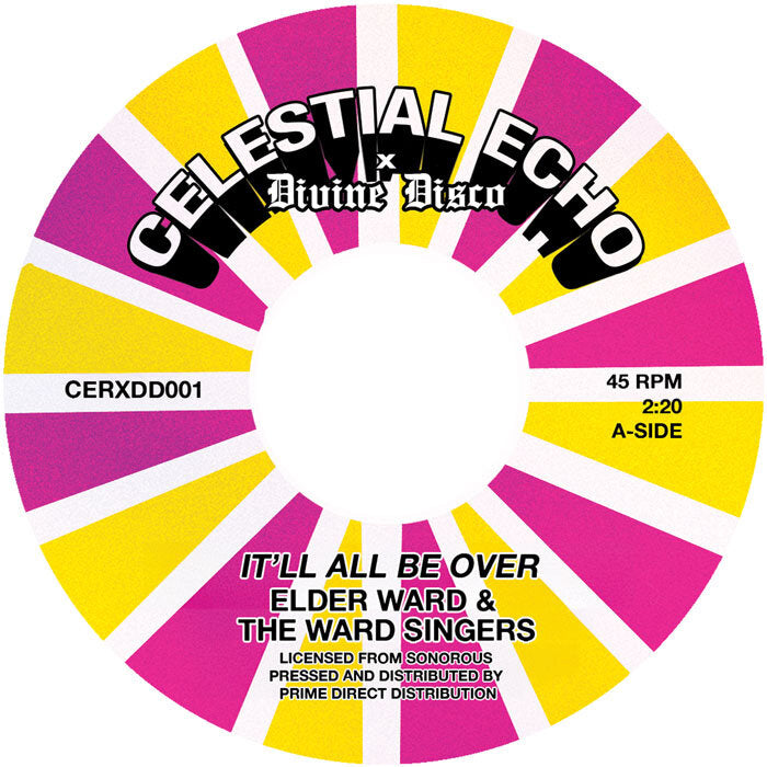 Elder Ward & The Ward Singers / Victory Travelers - It'll All Be Over / Power Lord - Celestial Echo - Repro