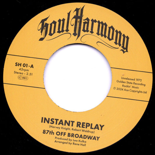 87th Off Broadway / Larry Sanders - Instant Replay / I'm In Love - Kent Soul Harmony SH 01