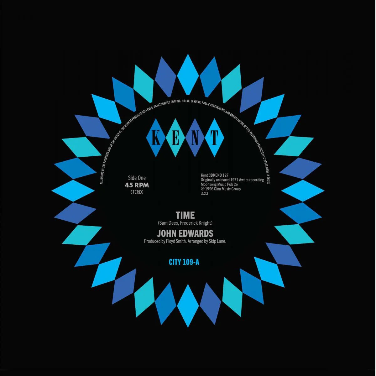 John Edwards - Time / How Can I Go On Without You - Kent City 109