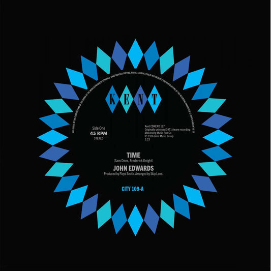 John Edwards - Time / How Can I Go On Without You - Kent City 109
