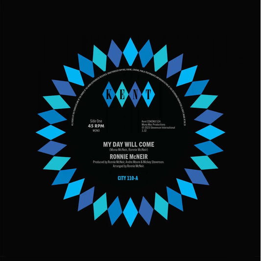 Ronnie McNeir - My Day Will Come / The Girl's Alright With Me - Kent City 110