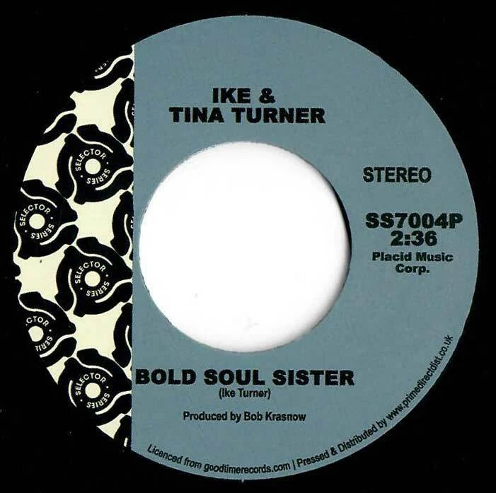 Ike & Tina Turner - Somebody (Somewhere) Needs You / Bold Soul Sister - Selector