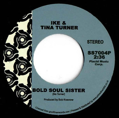 Ike & Tina Turner - Somebody (Somewhere) Needs You / Bold Soul Sister - Selector
