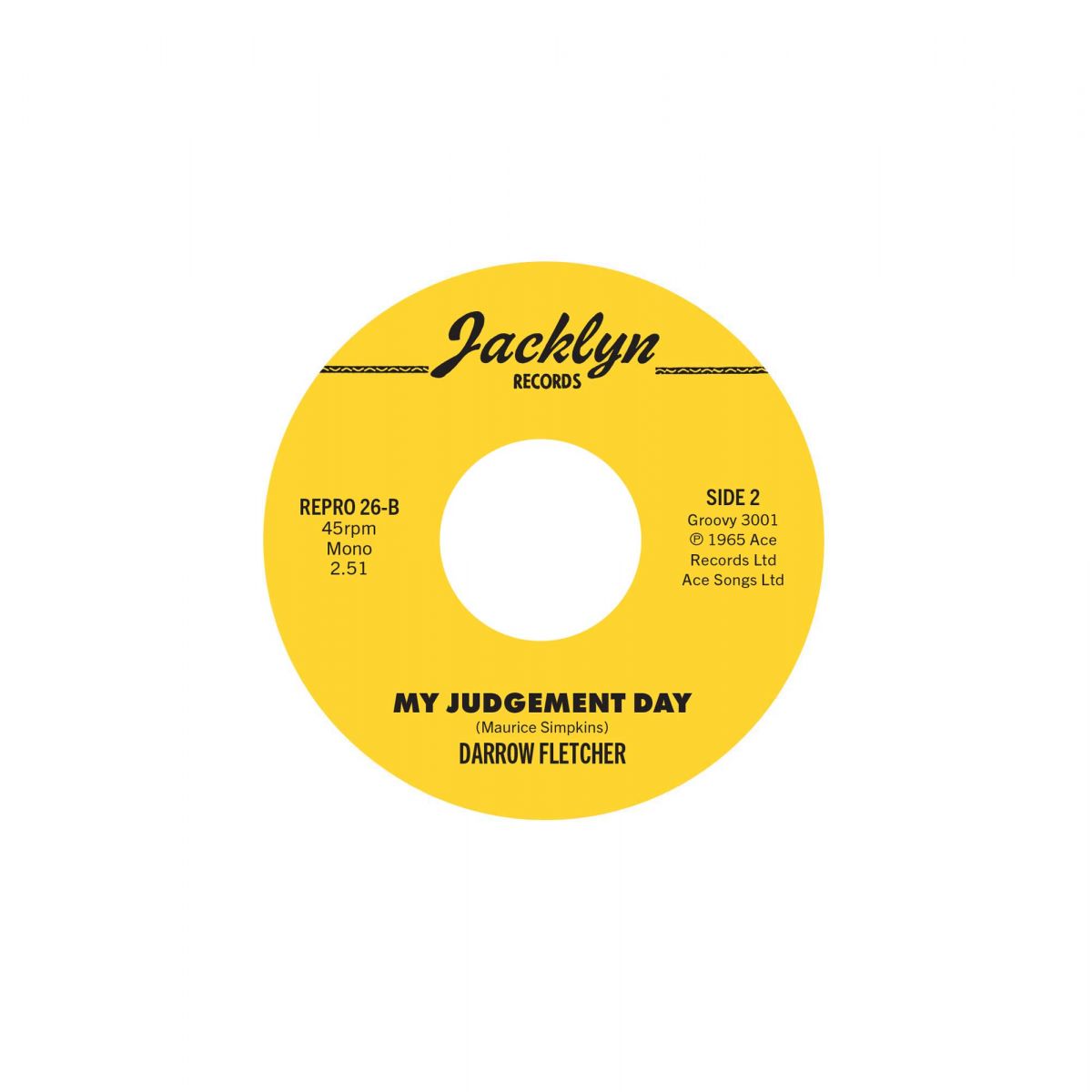 Darrow Fletcher - The Pain Gets A Little Deeper / My Judgement Day - Kent Repro 26
