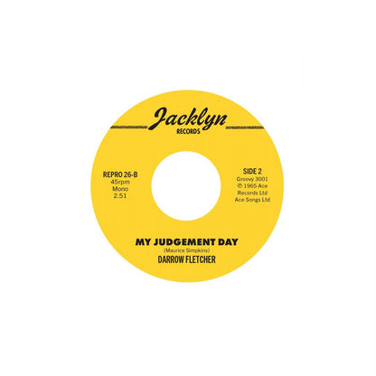 Darrow Fletcher - The Pain Gets A Little Deeper / My Judgement Day - Kent Repro 26