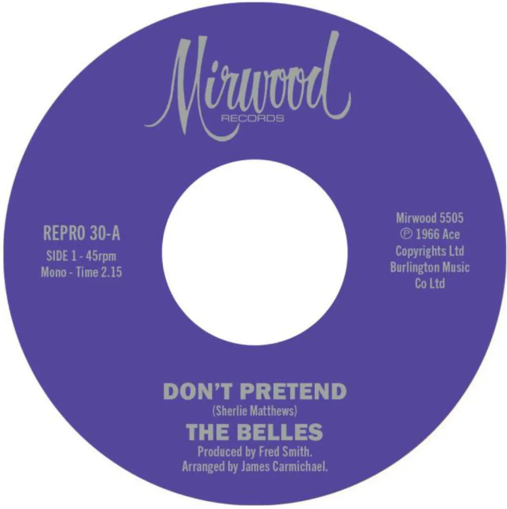 The Belles - Don't Pretend / Cupid's Got A Hold On Me - Kent Repro 30
