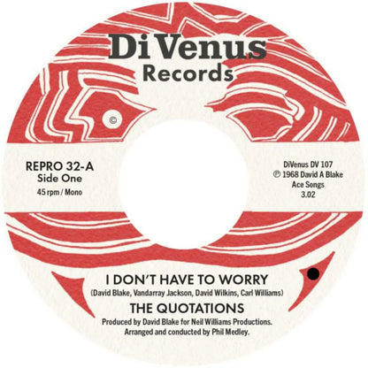 The Quotations - I Don't Have To Worry / I Wanna Thank You - Kent Repro 32