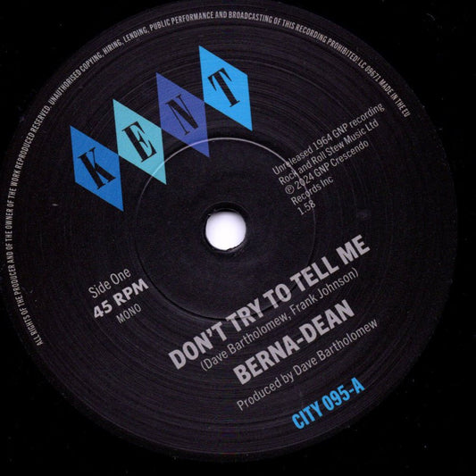 Berna-Dean - Don’t Try To Tell Me / Laughing On The Outside - Kent City 095