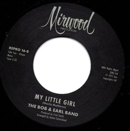 Bobby Garrett / The Bob & Earl Band - My Little Girl / My Little Girl - Kent Repro 16