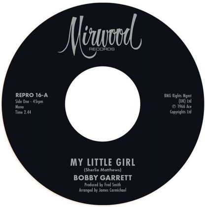 Bobby Garrett / The Bob & Earl Band - My Little Girl / My Little Girl - Kent Repro 16