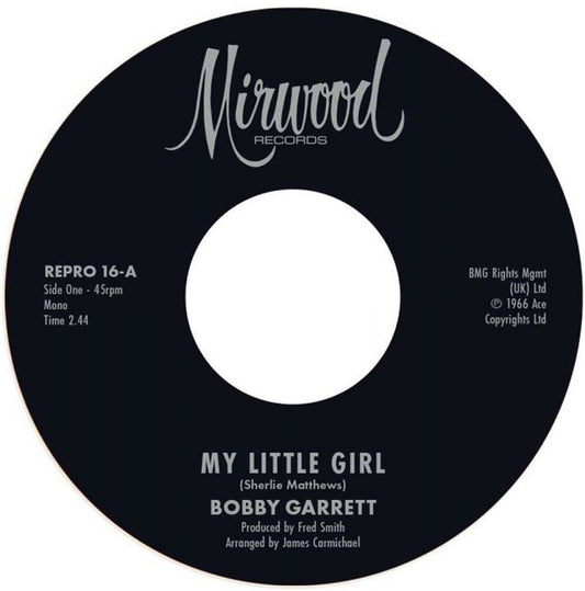Bobby Garrett / The Bob & Earl Band - My Little Girl / My Little Girl - Kent Repro 16