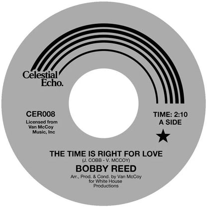 Bobby Reed - The Time Is Right For Love / If I Don't Love You - Celestial Echo - Repro