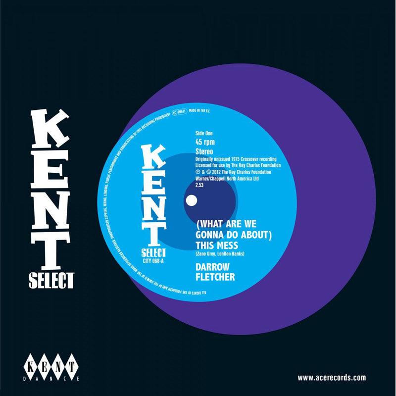 Darrow Fletcher - (What Are We Gonna Do About) This Mess - Kent City 068