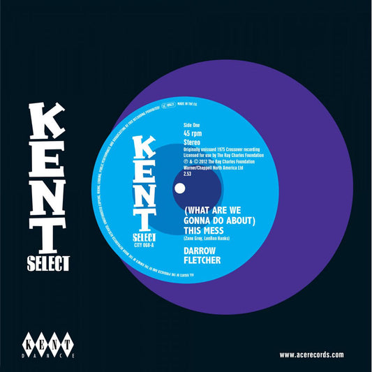 Darrow Fletcher - (What Are We Gonna Do About) This Mess - Kent City 068