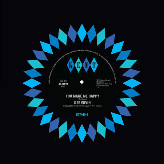 Dee Ervin - You Make Me Happy / Give Me One More Day - Kent City 089