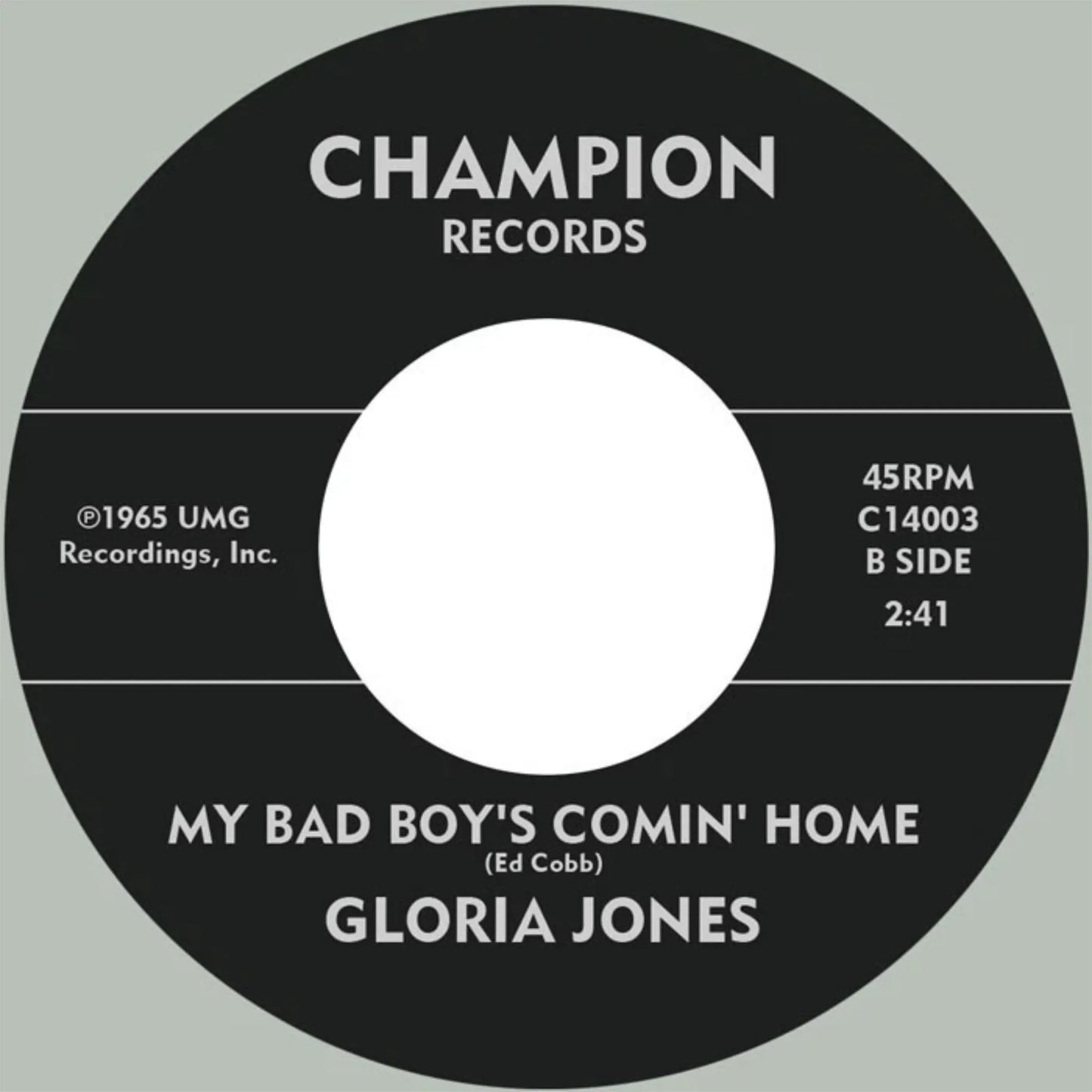 Gloria Jones - Tainted Love / My Bad Boy's Comin' Home - Repro