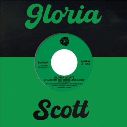 Gloria Scott - (A Case Of) Too Much Lovemakin' / What Am I Gonna Do - Selector