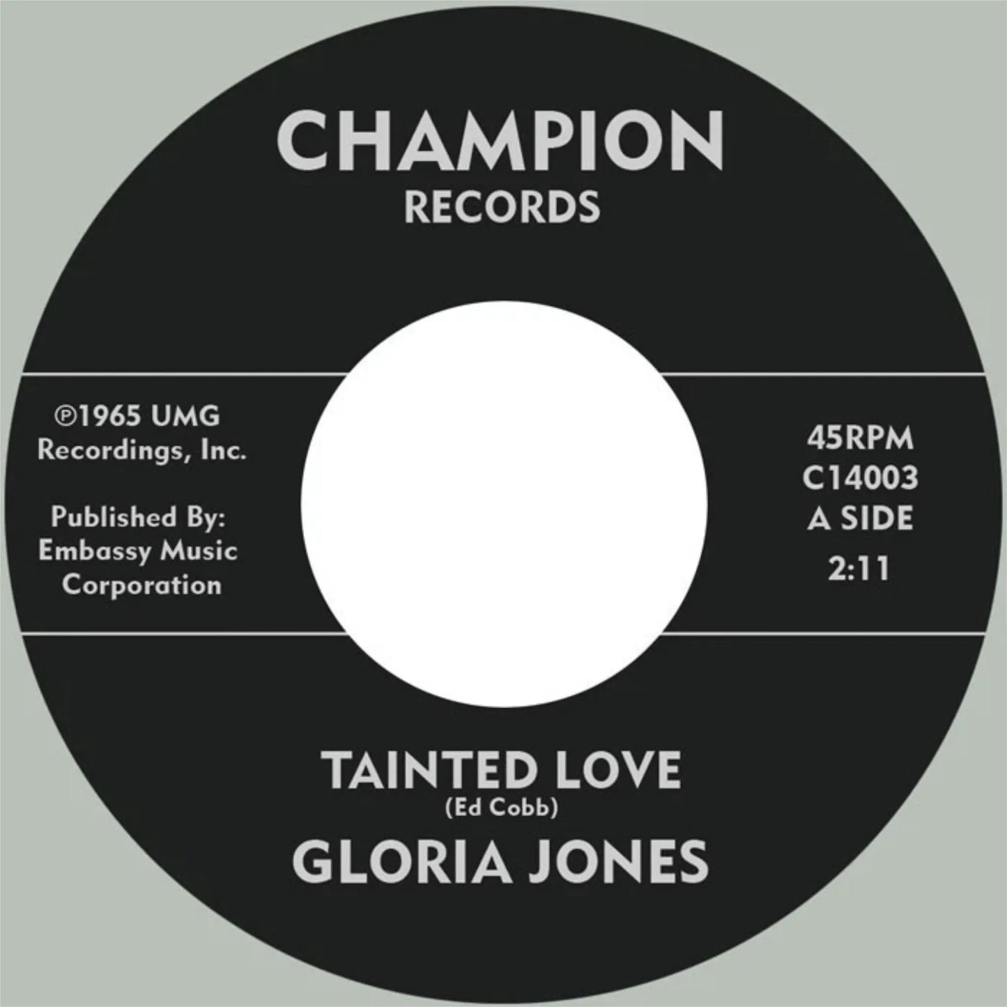 Gloria Jones - Tainted Love / My Bad Boy's Comin' Home - Repro
