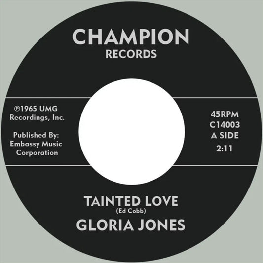 Gloria Jones - Tainted Love / My Bad Boy's Comin' Home - Repro