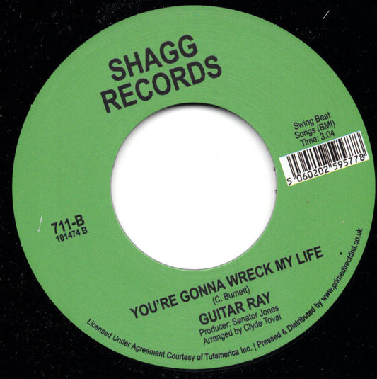 Guitar Ray - You're Gonna Wreck My Life - Repro