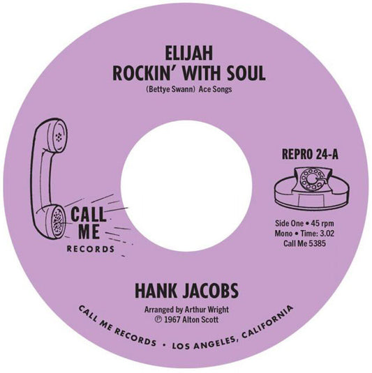 Hank Jacobs - Elijah Rockin’ With Soul / East Side - Kent Repro 24