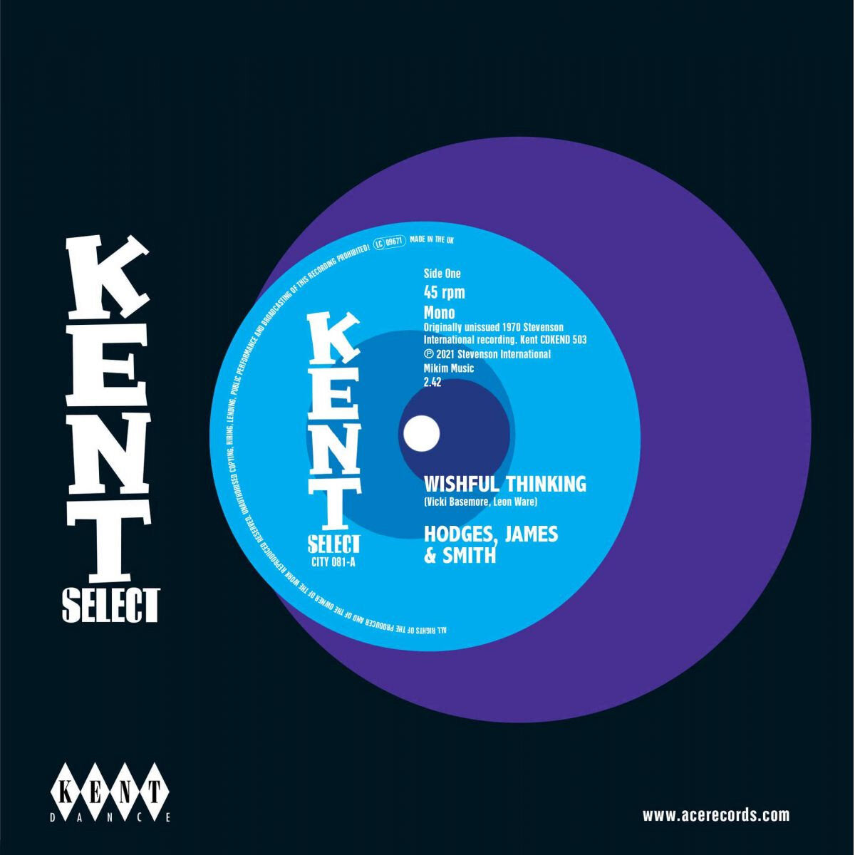 Hodges, James & Smith / Kim Weston - Wishful Thinking / It Takes A Lotta Teardrops - Kent City 081