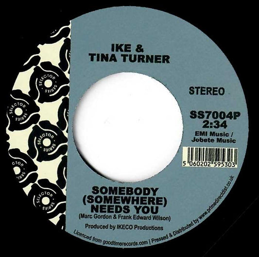Ike & Tina Turner - Somebody (Somewhere) Needs You / Bold Soul Sister - Selector