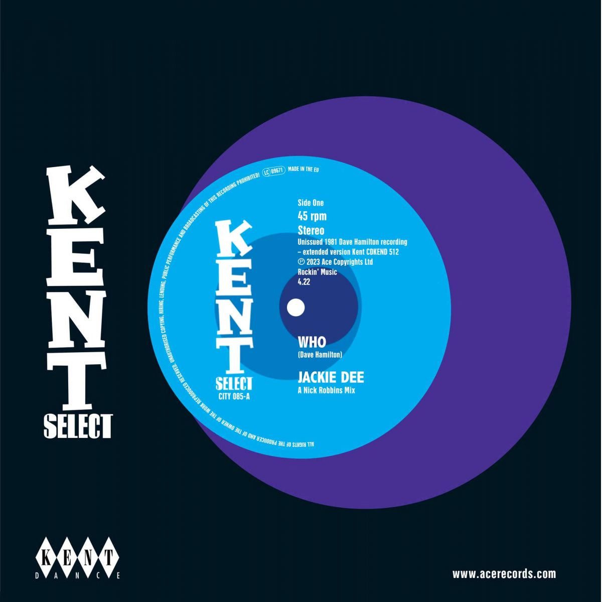 Jackie Dee / Dave Hamilton - Who/ Who (Instrumental) - Kent City 085