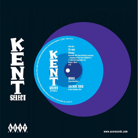 Jackie Dee / Dave Hamilton - Who/ Who (Instrumental) - Kent City 085