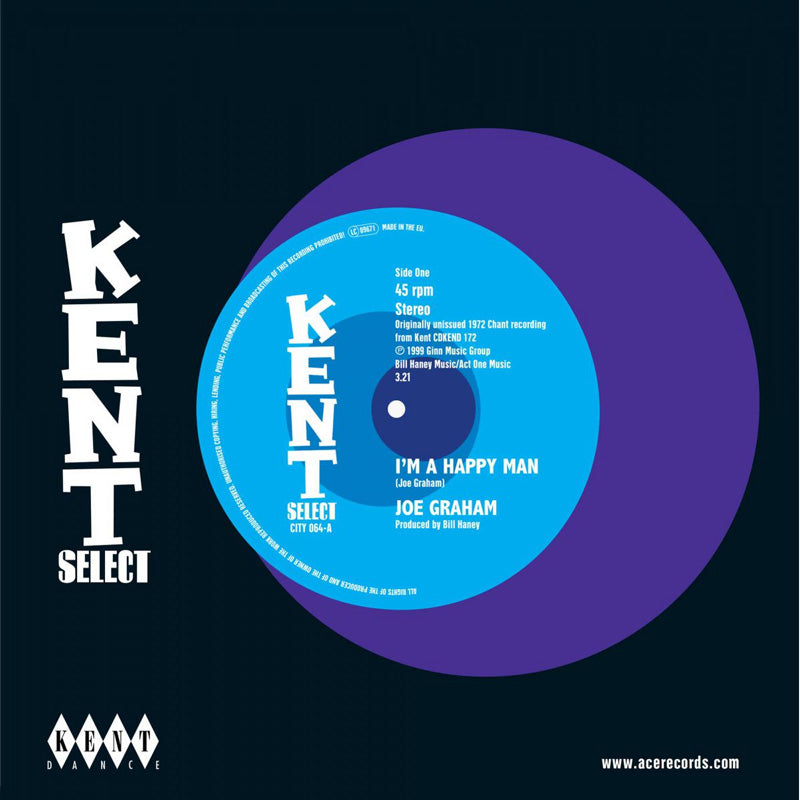 Joe Graham / Bill Brandon - I'm A Happy Man / Whatever I Am I'm Yours - Kent City 064