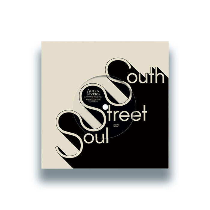 Alicia Myers - I Want To Thank You / Don't Stop What You're Doin' - South Street Soul - Repro
