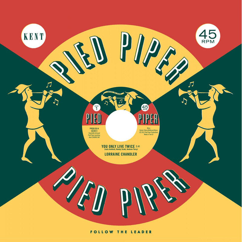 Lorraine Chandler / The Pied Piper Players - You Only Live Twice (Original take) / Hold To My Baby (instr) - Pied Piper 10