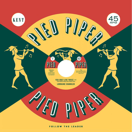 Lorraine Chandler / The Pied Piper Players - You Only Live Twice (Original take) / Hold To My Baby (instr) - Pied Piper 10