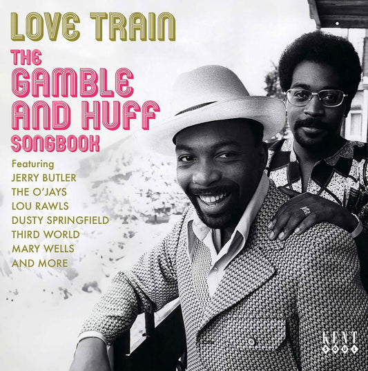 Love Train - The Gamble & Huff Songbook