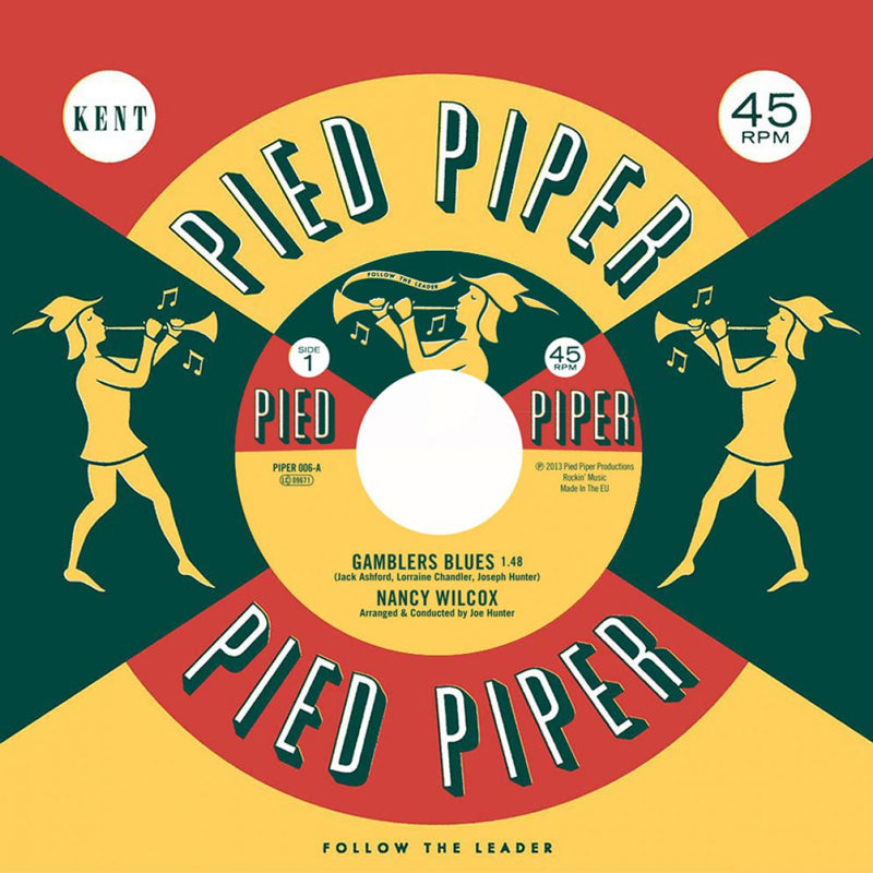 Nancy Wilcox / Lorraine Chandler - Gambler's Blues / I Hear Music - Kent Pied Piper 006