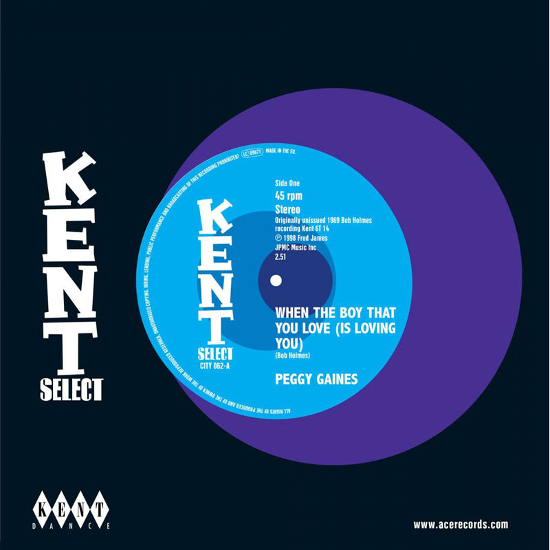 Peggy Gaines - When The Boy That You Love - Kent City 062