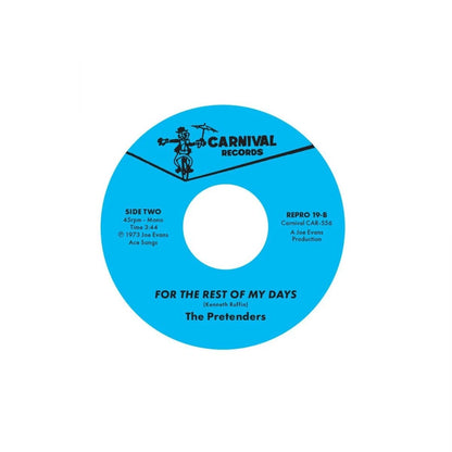 The Pretenders - A Broken Heart Cries / For The Rest Of My Days - Kent Repro 19