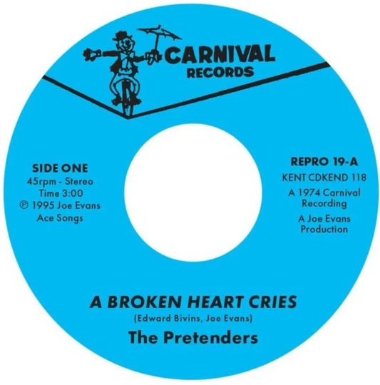 The Pretenders - A Broken Heart Cries / For The Rest Of My Days - Kent Repro 19