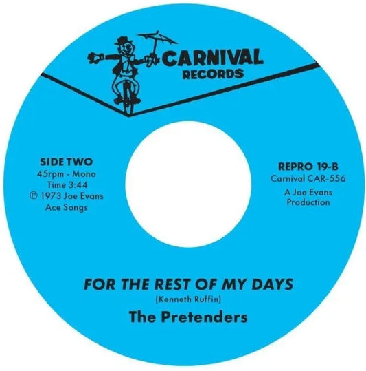 The Pretenders - A Broken Heart Cries / For The Rest Of My Days - Kent Repro 19