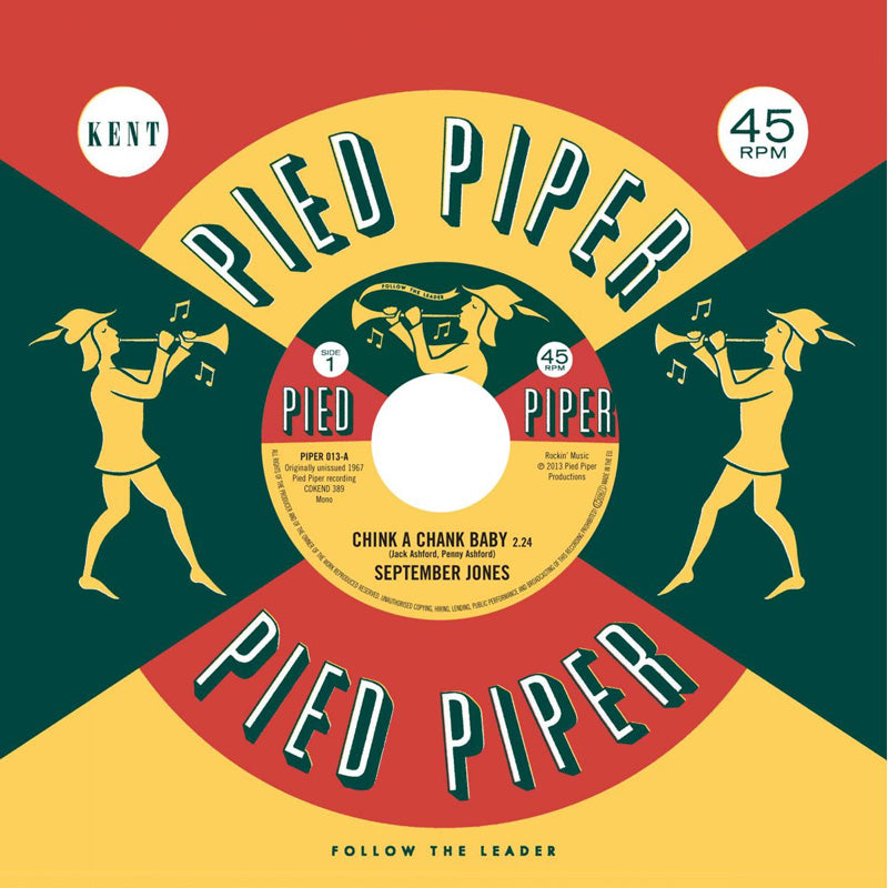 September Jones / The Pied Piper Players - Chink A Chank Baby / That’s What Love Is (Instr) - Piper 13