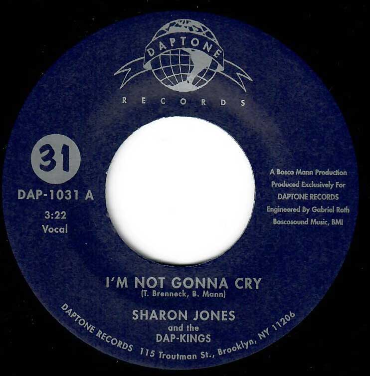 Sharon Jones & The Dap-Kings - I'm Not Gonna Cry / Money Don't Make The Man - Daptone