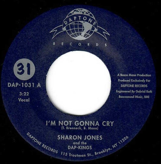 Sharon Jones & The Dap-Kings - I'm Not Gonna Cry / Money Don't Make The Man - Daptone