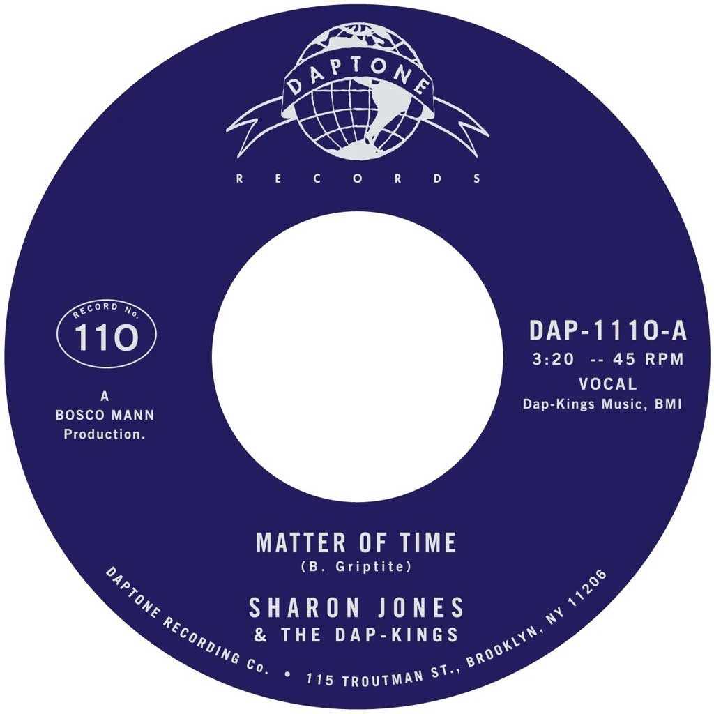 Sharon Jones & The Dap-Kings - Matter Of Time / When I Saw Your Face -Daptone
