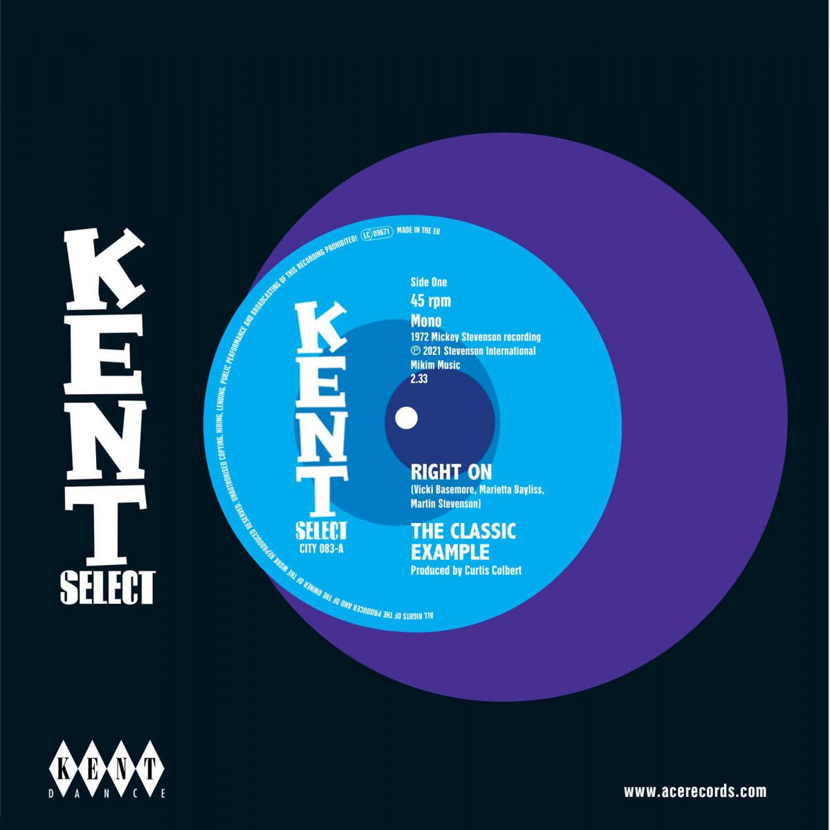 The Classic Example - Right On / I Found Me A Girl - Kent City 083