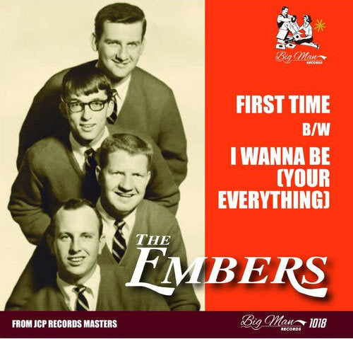 The Embers - First Time / I Wanna Be (Your Everything) - BMR 1018