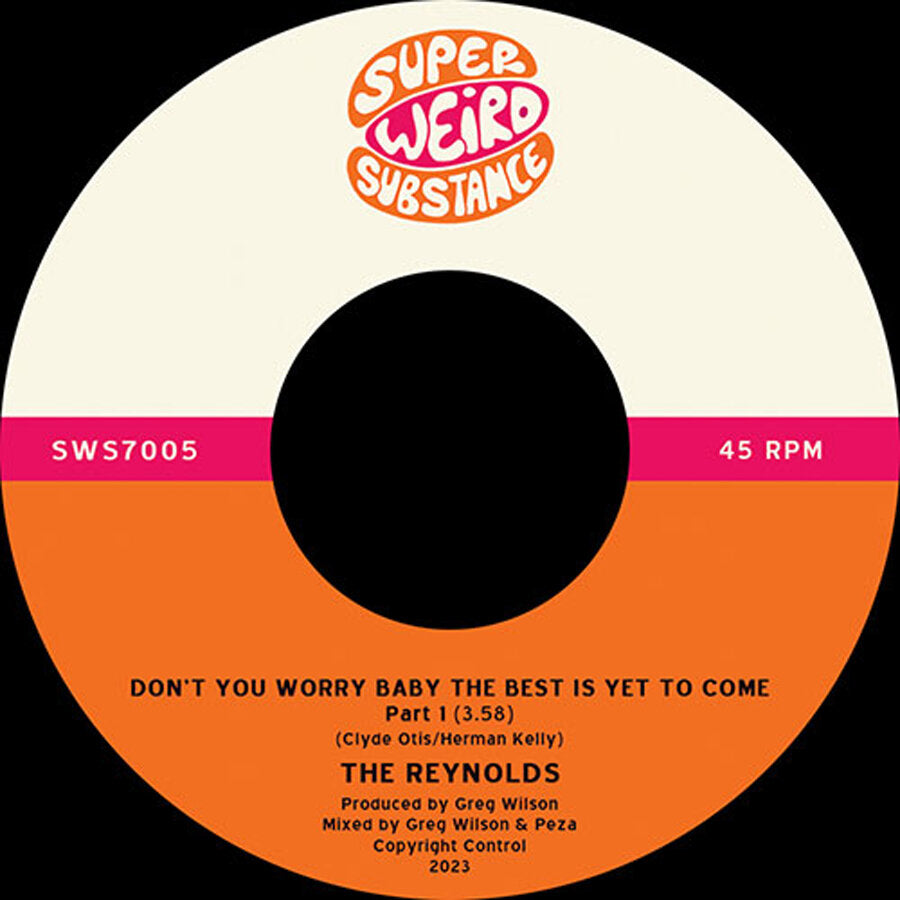 The Reynolds - Don’t You Worry Baby the Best Is Yet To Come - Repro