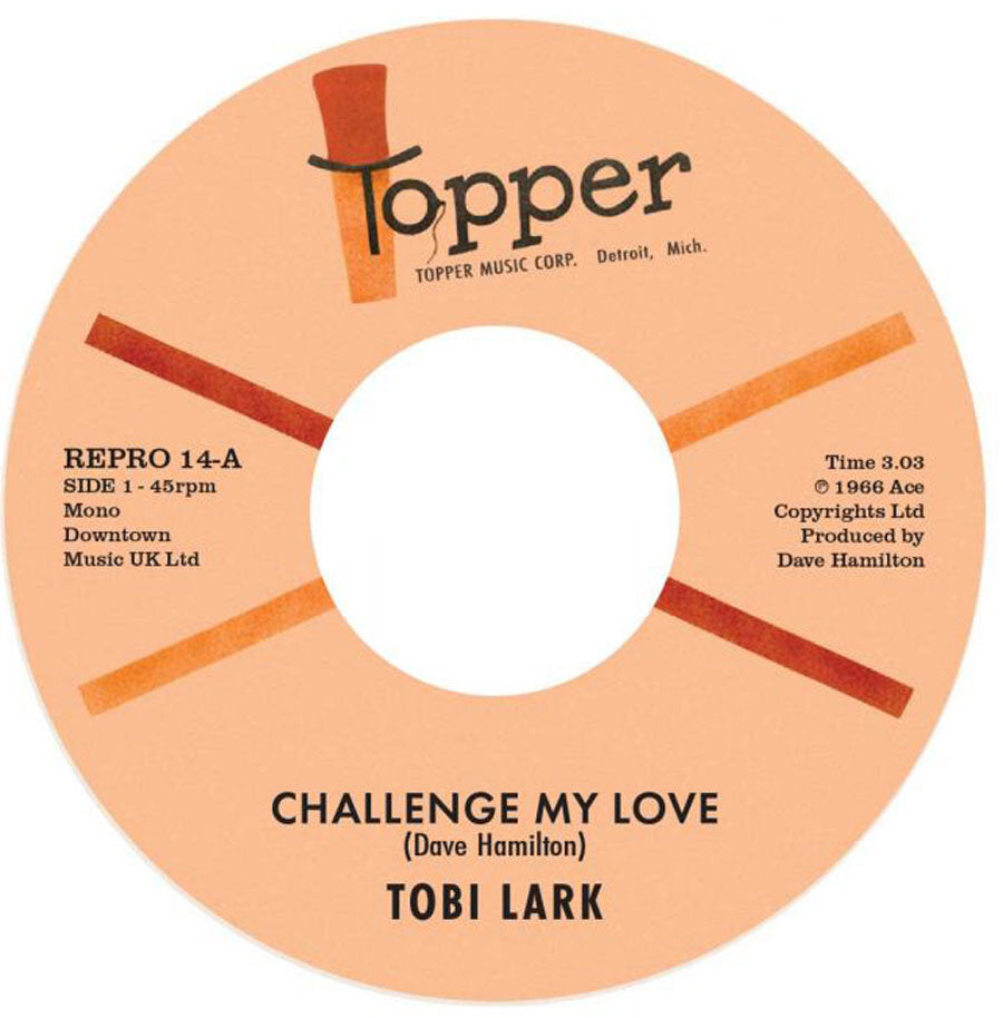Tobi Lark - Challenge My Love / Sweep It Out In The Shed - Kent Repro 14